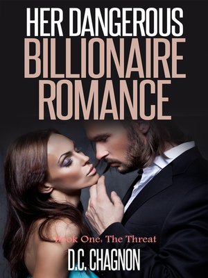 cover image of Her Dangerous Billionaire Romance, Book One